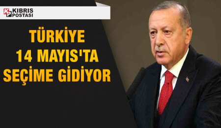 Erdoğan imzaladı: Türkiye 14 Mayıs'ta seçime gidiyor