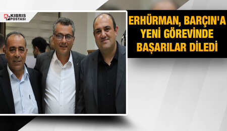 Tufan Erhürman, yeni İlçe Başkanı Devrim Barçın’a başarılar diledi