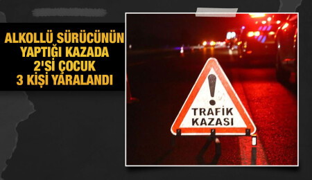 3 trafik kazasından 2’sinin nedeni alkollü sürüş… 5 kişi yaralandı