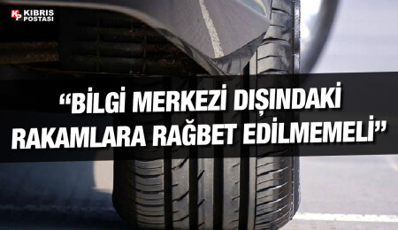 Sigorta Bilgi Merkezi: Bilgi merkezi dışındaki rakamlara rağbet edilmemeli