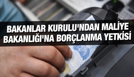 Maliye Bakanlığı borçlanıyor
