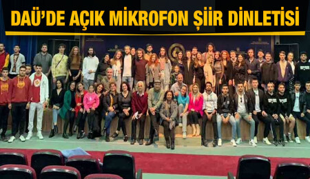 DAÜ’de “Açık Mikrofon Şiir Dinletisi” etkinliği gerçekleştirildi