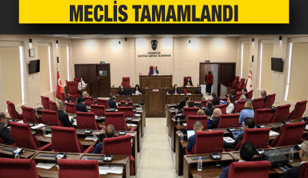Meclis toplantısı tamamlandı