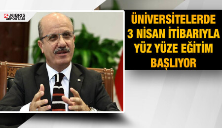 YÖK Başkanı Erol Özvar: 3 Nisan itibarıyla isteyen öğrencilere yüz yüze eğitim verilecek