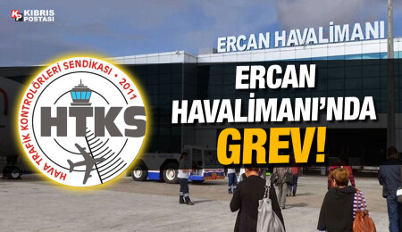 Hava Trafik Kontrolörleri Sendikası, Ercan Havalimanı’nda grevde!