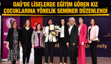 DAÜ’de "BİTEK Projesi" kapsamında seminer gerçekleştirildi