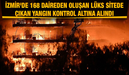 İzmir'de 168 daireden oluşan sitede çıkan yangın kontrol altına alındı