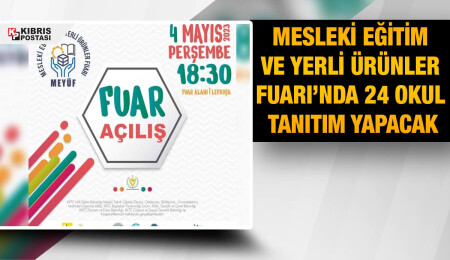 I. Mesleki eğitim ve yerli ürünleri fuarı yarın başlıyor