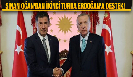 Sinan Oğan: İkinci turda Erdoğan'ı destekleyeceğiz