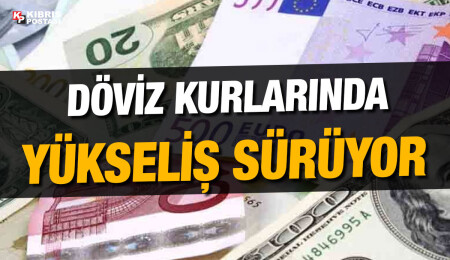 Güncel döviz kurları: Sterlinin yükselişi devam ediyor