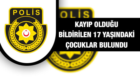 Kayıp olduğu bildirilen Çağla Çam ve Selen Hürmüse Keklikler bulundu