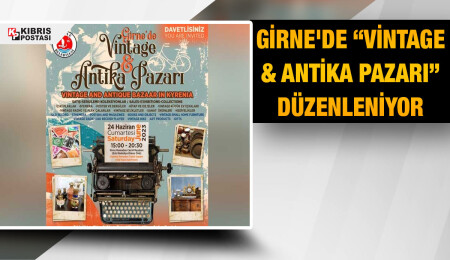 Girne Belediyesi, “Vintage & Antika Pazarı” düzenliyor