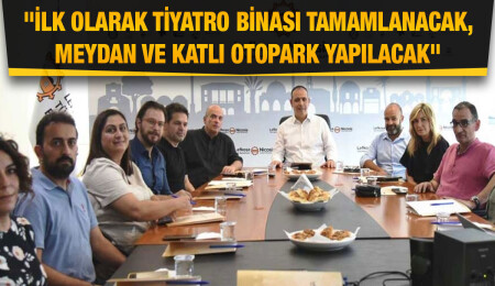 Mehmet Harmancı: Terminal Kentsel Tasarım Projesi Lefkoşa için yeni kilometre taşı olacak