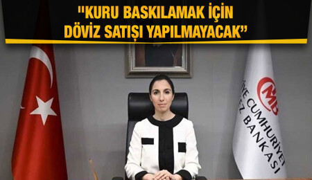 Türkiye Merkez Bankası Başkanı Hafize Gaye Erkan: Rezerv satışına son