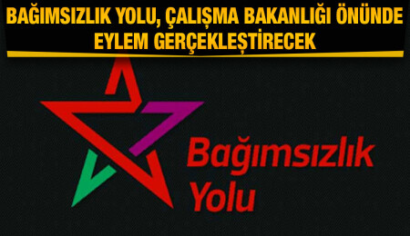 Bağımsızlık Yolu, Asgari Ücret Tespit Komisyonu’nun halen toplanmamasını protesto edecek