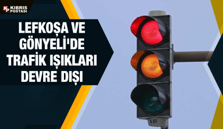 Lefkoşa'daki elektrik kesintisi trafik ışıklarını devre dışı bıraktı