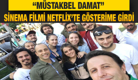 Yrd. Doç. Dr. Barçın Boğaç’ın danışmanlığını yaptığı “Müstakbel Damat” filmi Netflix’te gösterime girdi