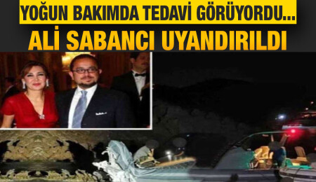Bot kazasından sonra yoğun bakıma alınan Ali Sabancı, uyandırıldı