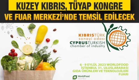 Kıbrıs Türk Sanayi Odası “İstanbul Gıda Fuarı”na katılıyor