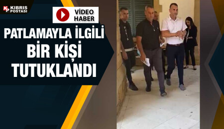 Lefkoşa’daki patlamayla ilgili Murat Şerifoğlu tutuklandı
