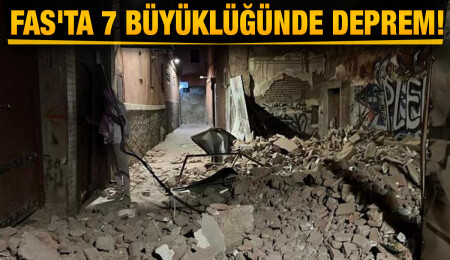 Fas'ta 7 büyüklüğünde deprem: 296 kişi hayatını kaybetti, 153 kişi yaralandı