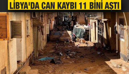 Libya’da sel felaketi: Can kaybı 11 bini aştı