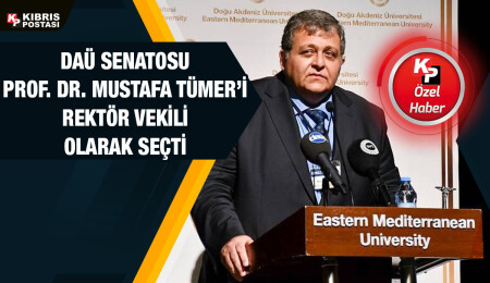 Prof. Dr. Mustafa Tümer, DAÜ Rektör vekili olarak seçildi