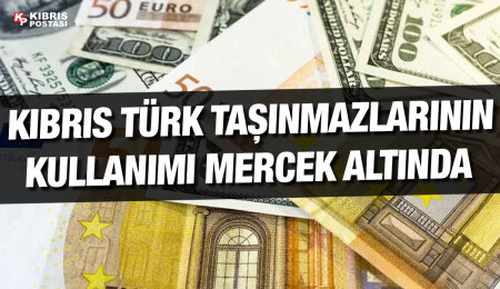 Kıbrıs Türk Taşınmaz Malları İdaresi’nin kasasında son altı ayda 600 bin euroluk artış oldu