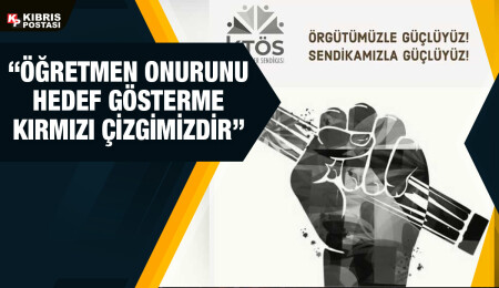 KTÖS: Öğretmen onurunu hedef gösteren söylemlere karşı her türlü hukuksal girişim başlatacağız