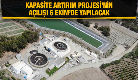 Güzelyurt Atıksu Arıtma Tesisi Kapasite Artırım Projesi tamamlandı