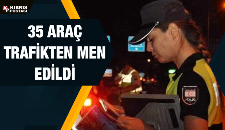 Trafik denetimlerinde bin 450 araç kontrol edildi, 320 kişi rapor edildi