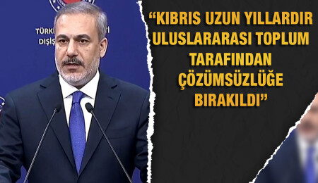Hakan Fidan: Kıbrıs Türk Devleti’nin tanınması için elimizden geleni yapacağız