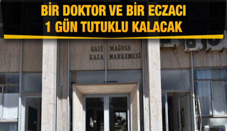 Reçete yolsuzluğu soruşturması kapsamında tutuklanan 2 kişi Gazimağusa'da mahkemeye çıkarıldı
