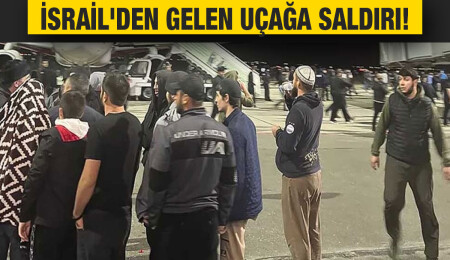İsrail'den gelen uçağa saldırı: 20 kişi yaralandı, 60 kişi gözaltında