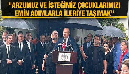 Cumhurbaşkanı Tatar: 40 yıl önce KKTC ile birlikte Kıbrıs Türk halkının varlığı kökleşti