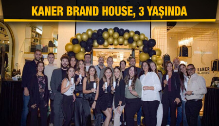 Kaner Brand House, 3 yaşında!