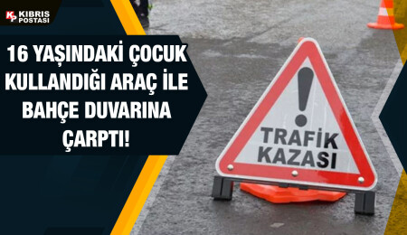 Güzelyurt’ta kaza: Ehliyetsiz ve sigorta kapsamı dışında araç kullanan şahıs tutuklandı