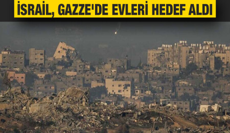 İsrail, Gazze'de evleri ve binaları hedef alarak onlarca Filistinliyi öldürdü