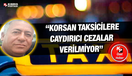 Gazimağusa Taksiciler Birliği Başkanı Biberoğlu: Korsan taksiciler yasal boşluklardan faydalanıyor