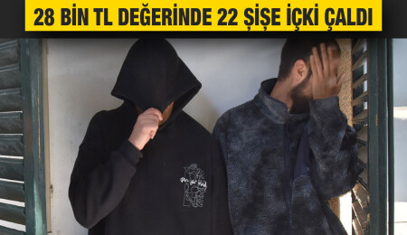 Marketlerden içki çalan Ege Mert Zor ve Özhan Karapınar, 2 gün tutuklu kalacak