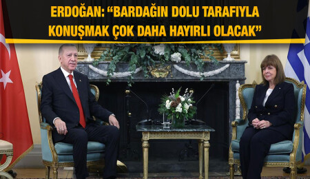 Erdoğan - Sakelaropulu görüşmesinde karşılıklı “yeni dönem” mesajları