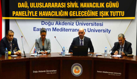DAÜ Turizm Fakültesi, Sivil Havacılık Günü’nü özel bir panelle kutladı