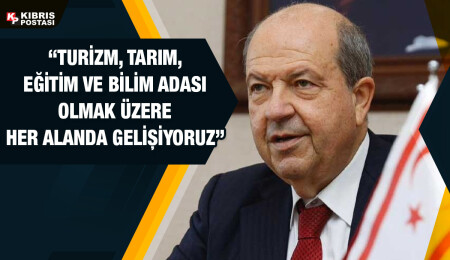 Cumhurbaşkanı Tatar: Türkiye her aşamada Kıbrıs Türk halkının yanında ve gönlünde
