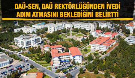 DAÜ-SEN: 2019’dan 2023’e kadar DAÜ’deki mali sorunun çözümü için ciddi bir adım atılmadı