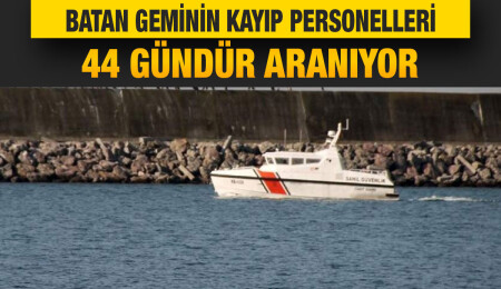 Zonguldak'ta batan geminin kayıp 7 personeli 44 gündür aranıyor