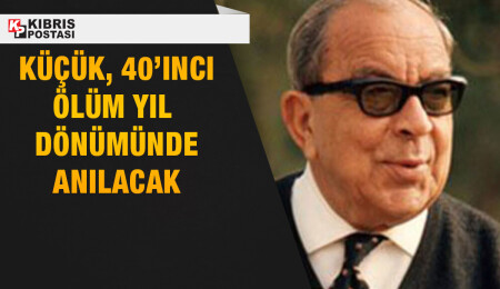 Özgürlük Mücadelesi Lideri Dr. Fazıl Küçük, 40’ıncı ölüm yıl dönümünde anılacak
