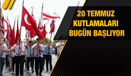 20 Temmuz etkinlikleri bugün başlıyor