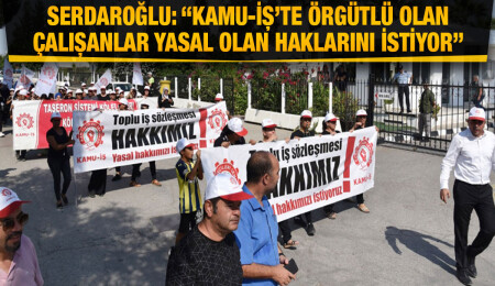 Kamu-İş ile taşeron çalışanlarının eylemi 8’inci gününde sürüyor