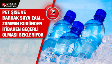 Pet şişe ve bardak suya zam!