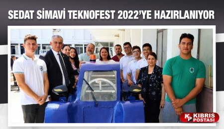 Sedat Simavi Endüstri Meslek Lisesi, TEKNOFEST 2022’ye hazırlanıyor